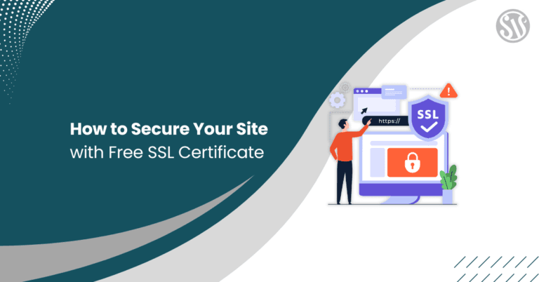 How to Secure Your Site with Free SSL Certificate