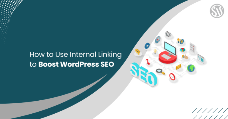 How to Use Internal Linking to Boost WordPress SEO