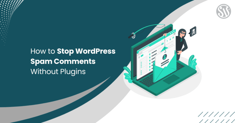 How to Stop WordPress Spam Comments Without Plugins
