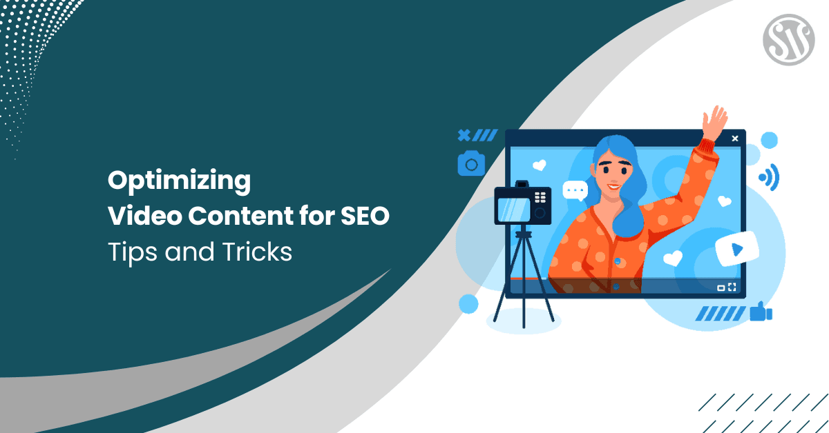 Optimizing Video Content for SEO Tips and Tricks
